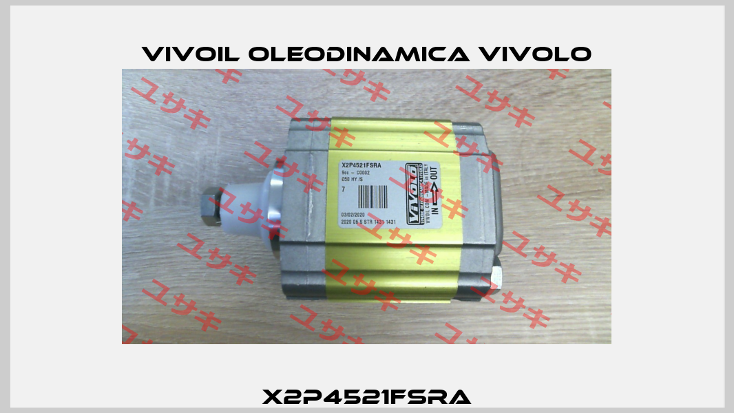 X2P4521FSRA Vivoil Oleodinamica Vivolo