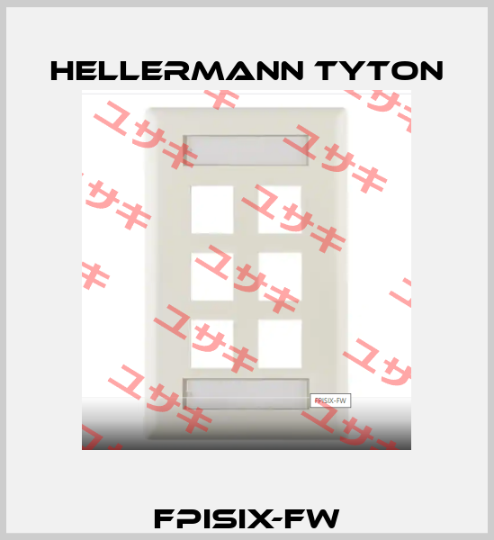 FPISIX-FW Hellermann Tyton