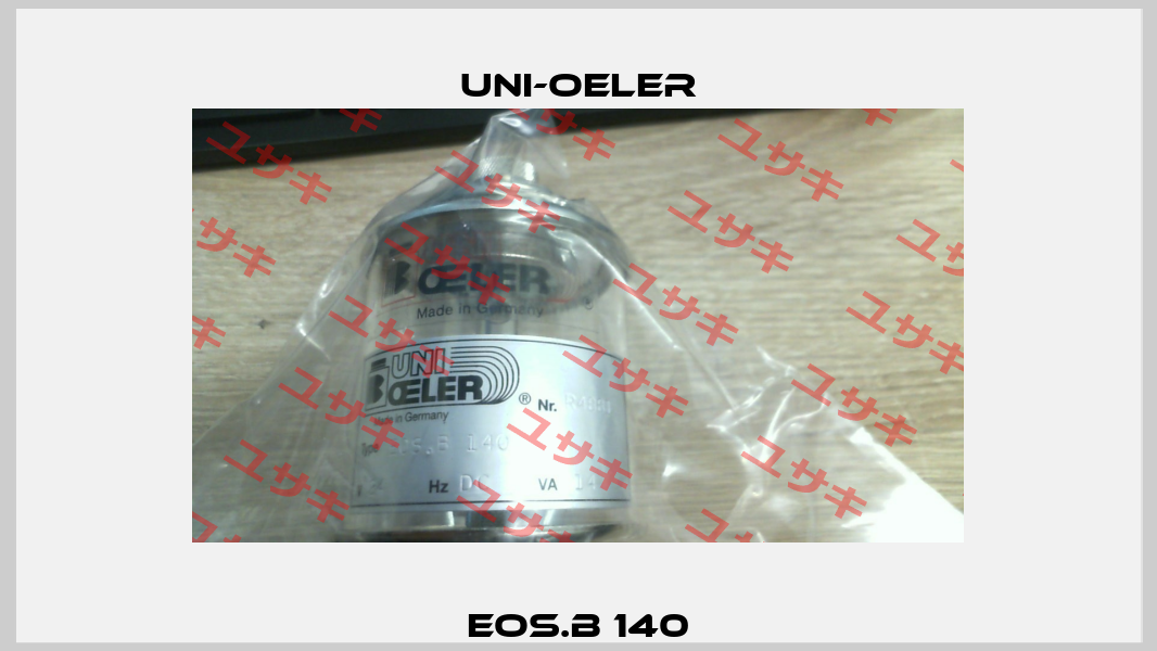 EOS.B 140 Uni-Oeler