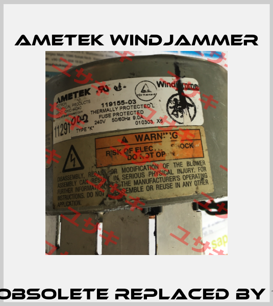 119155-03(obsolete replaced by 119155-06)  Ametek Windjammer