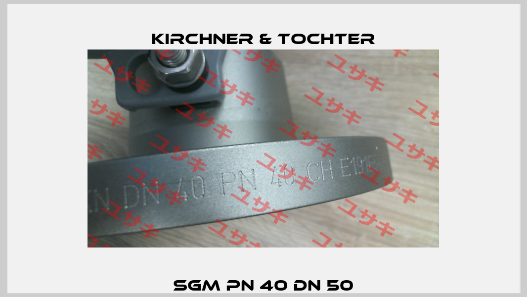 SGM PN 40 DN 50 Kirchner & Tochter