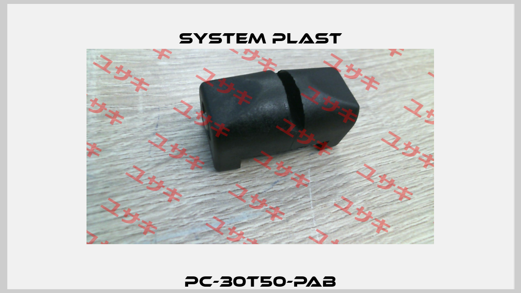PC-30T50-PAB System Plast