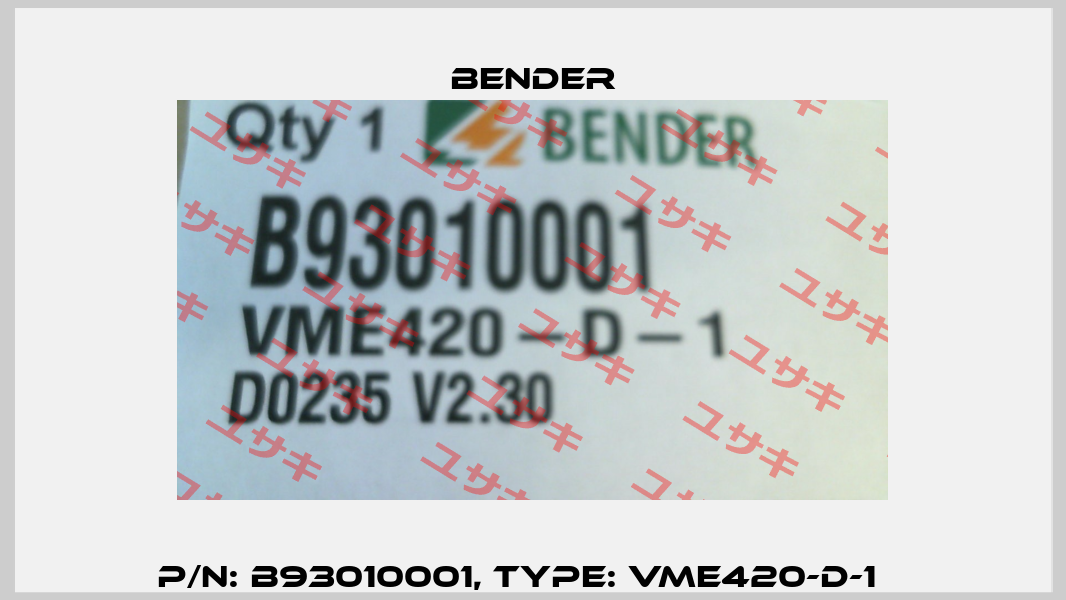 p/n: B93010001, Type: VME420-D-1    Bender