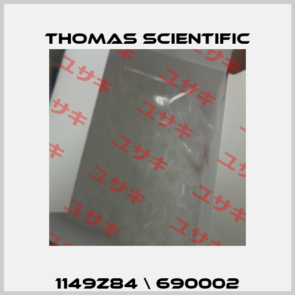 1149Z84 \ 690002 Thomas Scientific