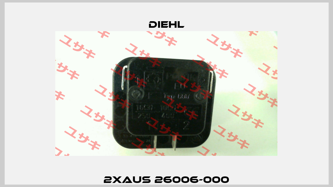 2XAUS 26006-000 Diehl