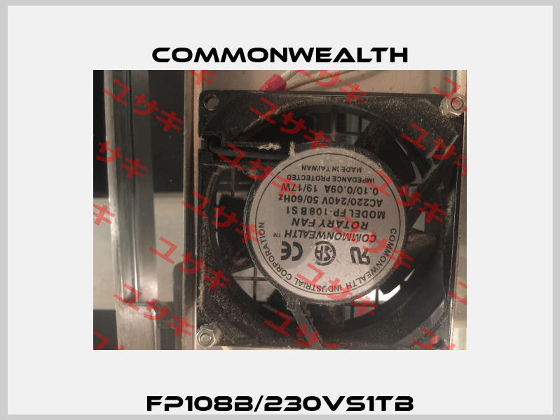 FP108B/230VS1TB Commonwealth