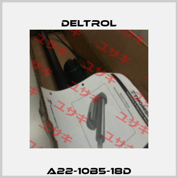 A22-10B5-18D DELTROL