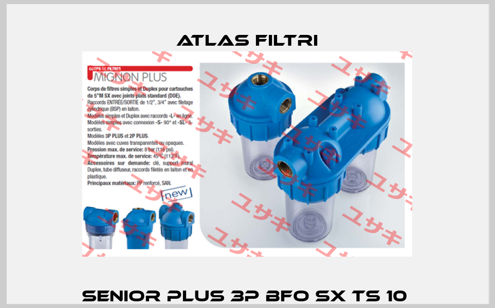 SENIOR PLUS 3P BFO SX TS 10  Atlas Filtri