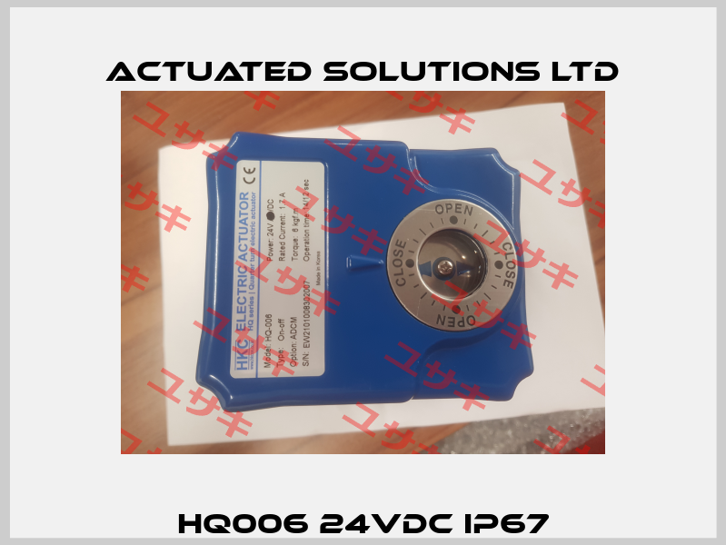 HQ006 24VDC IP67 Actuated Solutions LTD