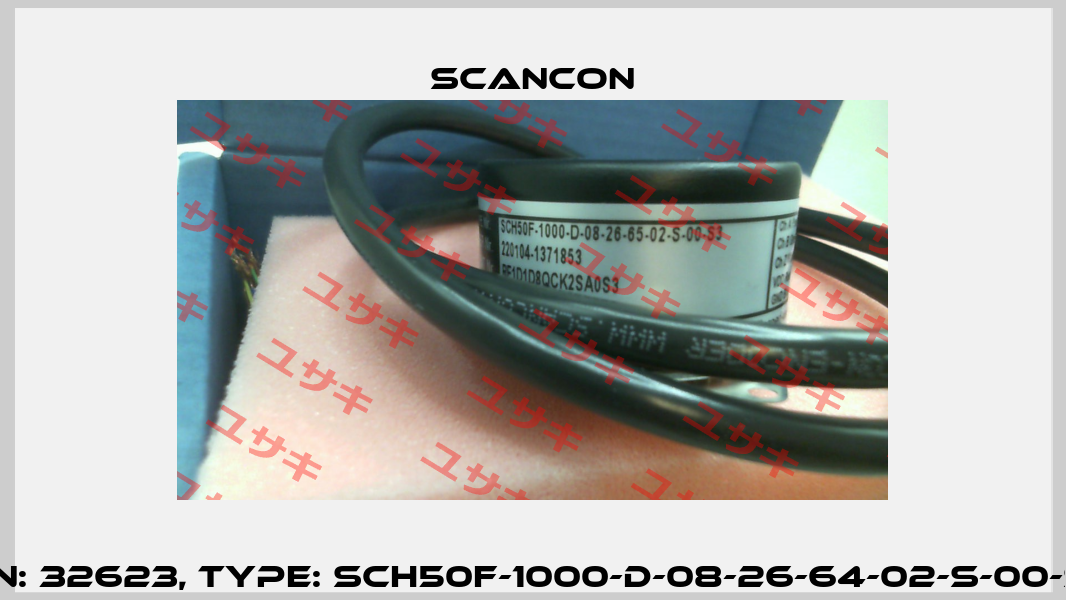 P/N: 32623, Type: SCH50F-1000-D-08-26-64-02-S-00-S3 Scancon