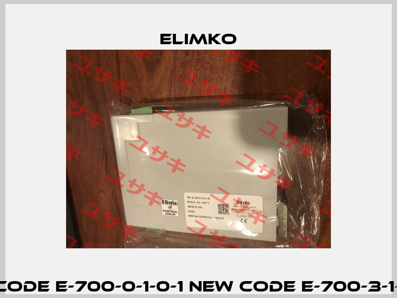 old code E-700-0-1-0-1 new code E-700-3-1-0-1-Ö Elimko
