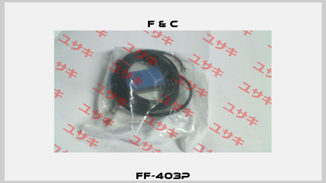FF-403P F & C