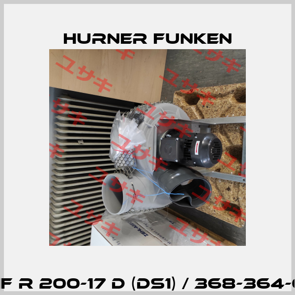 Typ : HF R 200-17 D (DS1) / 368-364-010004 Hurner Funken