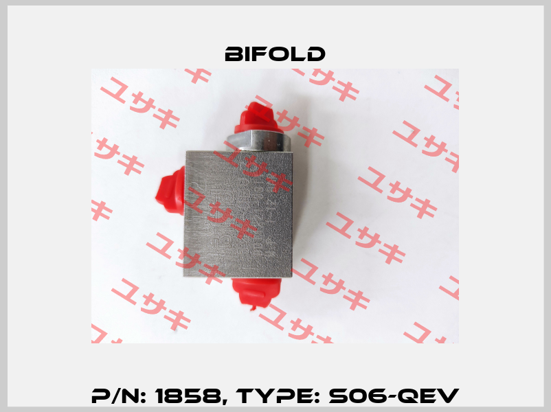 P/N: 1858, Type: S06-QEV Bifold