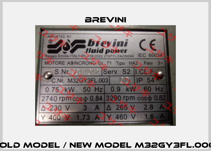 M32GY3FL.003 old model / new model M32GY3FL.000 (Dana brand) Brevini