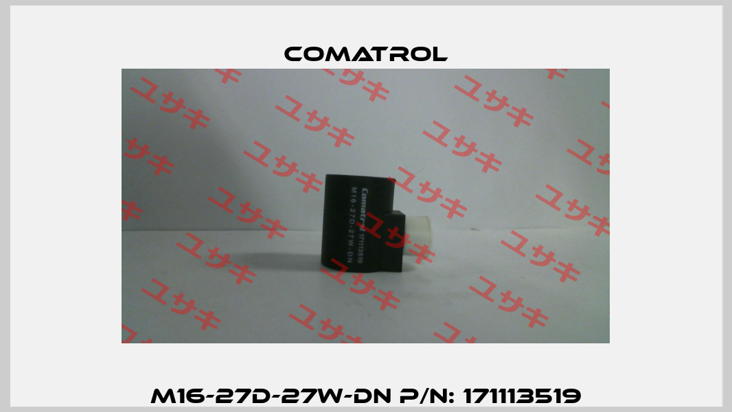 M16-27D-27W-DN P/N: 171113519 Comatrol