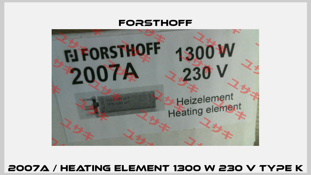 2007A / Heating element 1300 W 230 V type K Forsthoff