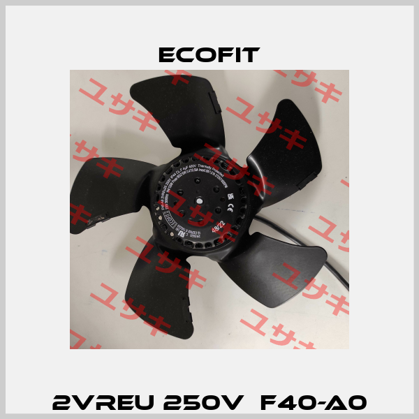2VREu 250V  F40-A0 Ecofit