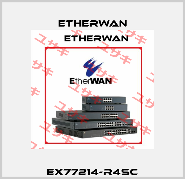 EX77214-R4SC Etherwan