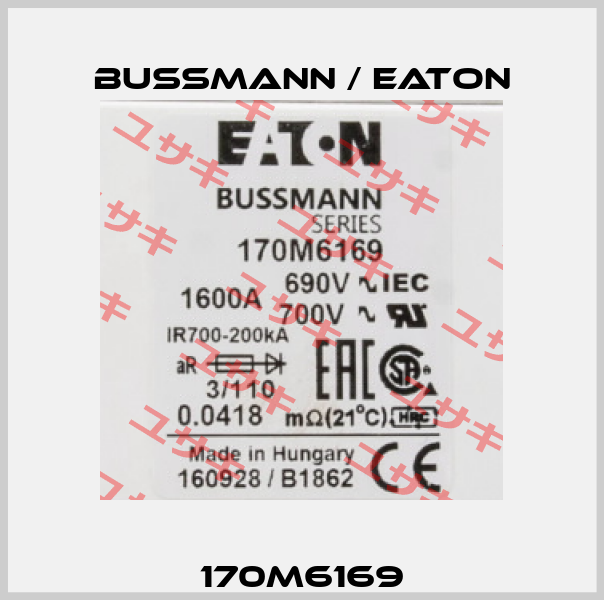 170M6169 BUSSMANN / EATON