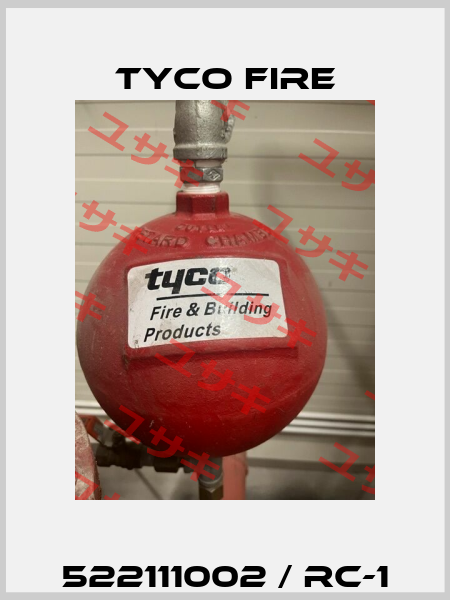 522111002 / RC-1 Tyco Fire