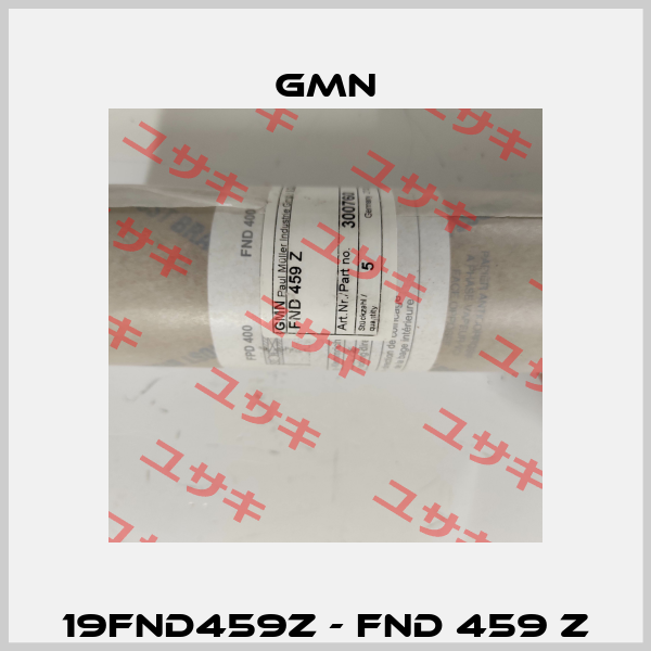 19FND459Z - FND 459 Z Gmn