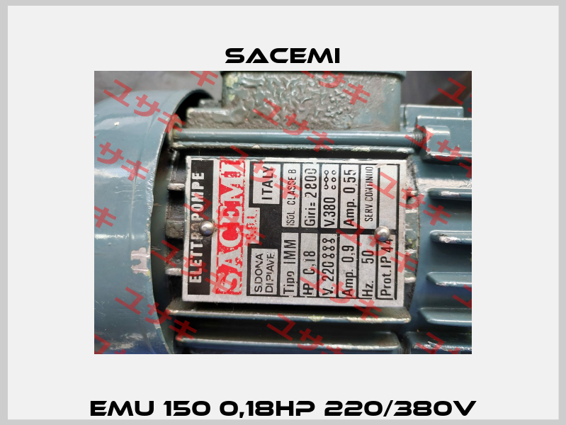 EMU 150 0,18hp 220/380v Sacemi