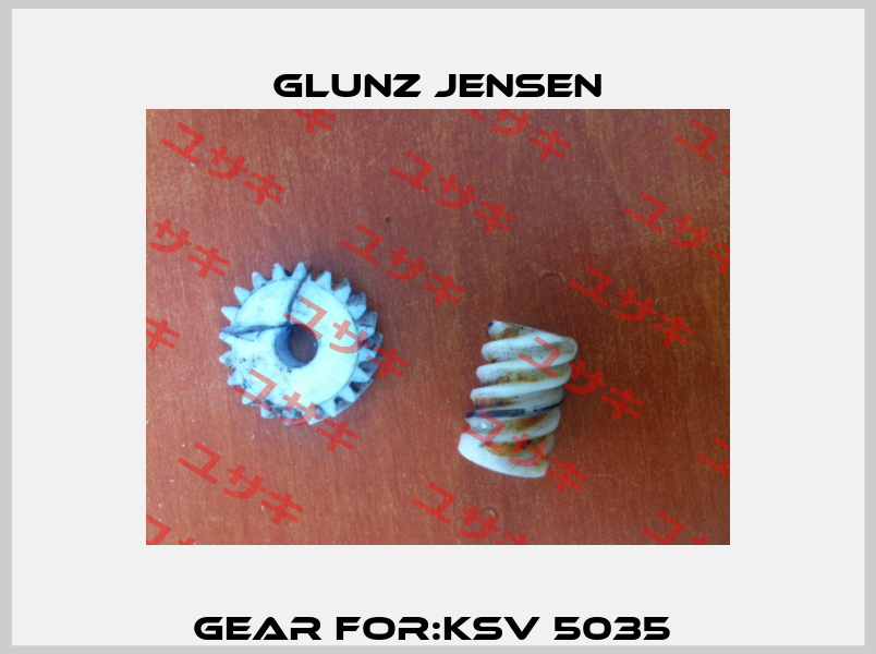Gear For:Ksv 5035  Glunz Jensen