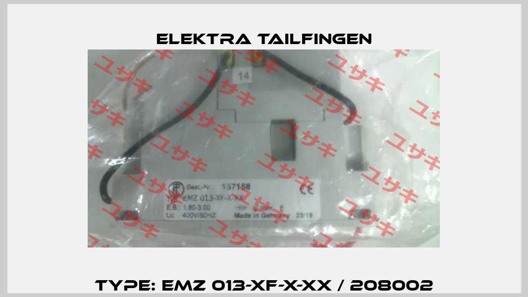Type: EMZ 013-XF-X-XX / 208002 Elektra Tailfingen