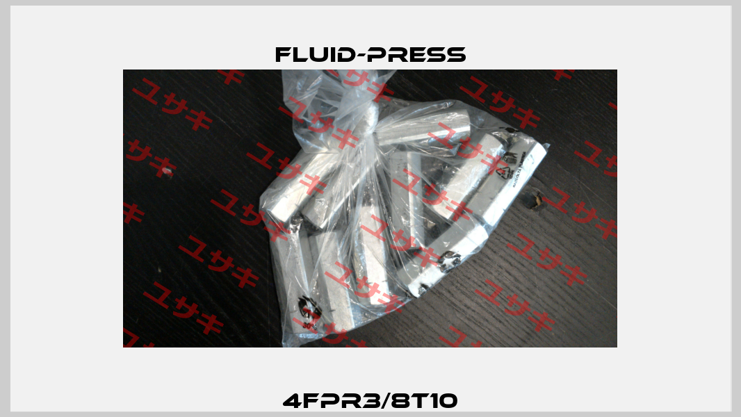 4FPR3/8T10 Fluid-Press