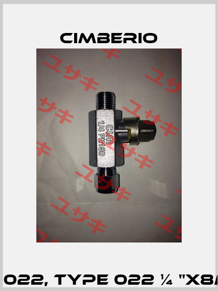 Cim 022, Type 022 ¼ "x8mm  Cimberio